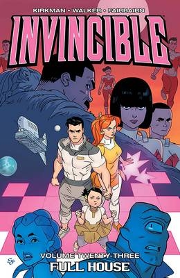 Invincible Volume 23: Full House - Robert Kirkman