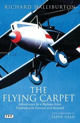 The Flying Carpet - Richard Halliburton