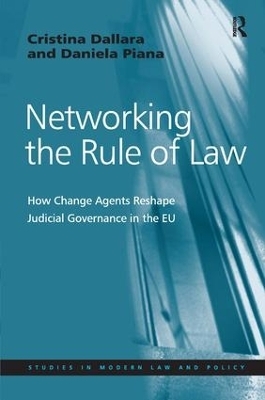 Networking the Rule of Law - Cristina Dallara, Daniela Piana