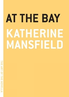 At the Bay - Katherine Mansfield