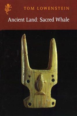 Ancient Land: Sacred Whale - Tom Lowenstein