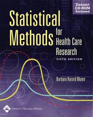 Statistical Methods for Health Care Research - Barbara Hazard Munro