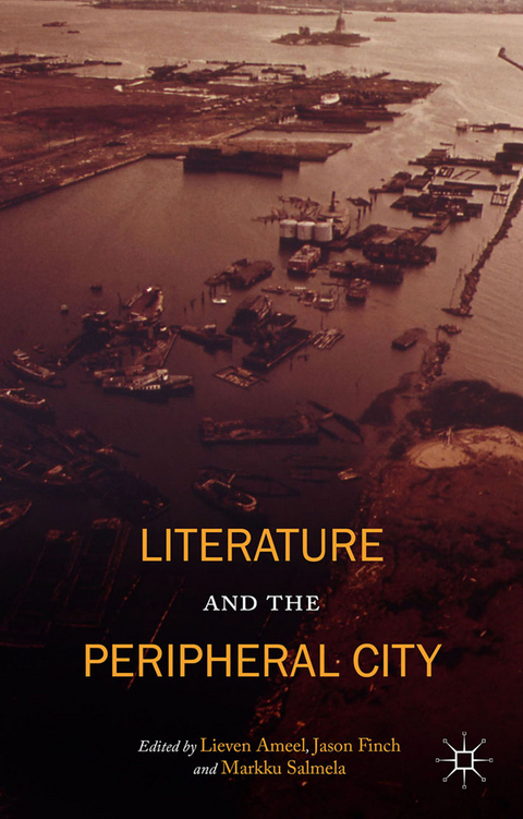 Literature and the Peripheral City - Jason Finch, Markku Salmela