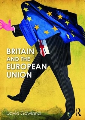 Britain and the European Union - David Gowland