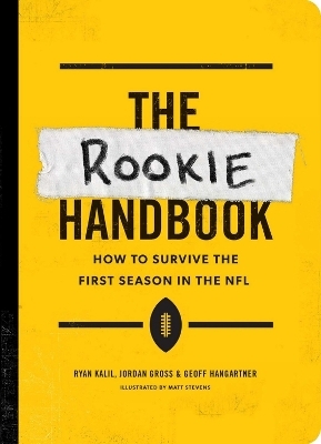Rookie Handbook - Ryan Kalil, Jordan Gross, Geoff Hangartner