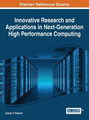 Innovative Research and Applications in Next-Generation High Performance Computing - 