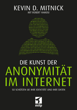 Die Kunst der Anonymität im Internet -  Kevin Mitnick