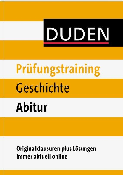 Prüfungstraining Geschichte Abitur - Asmut Brückmann