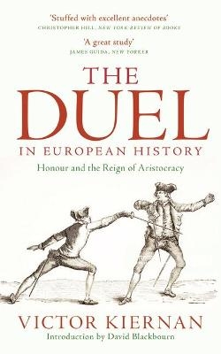 The Duel in European History - Victor Kiernan