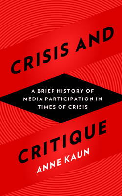 Crisis and Critique - Anne Kaun