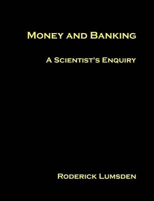 Money and Banking - Roderick Lumsden