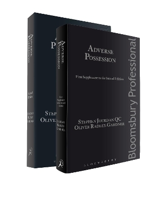 Adverse Possession Second Edition and First Supplement - Stephen Jourdan KC  KC, Mr Oliver Radley-Gardner KC