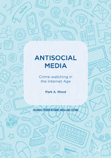 Antisocial Media - Mark A. Wood