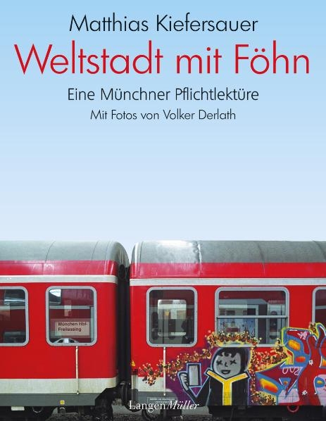 Weltstadt mit Föhn - Matthias Kiefersauer