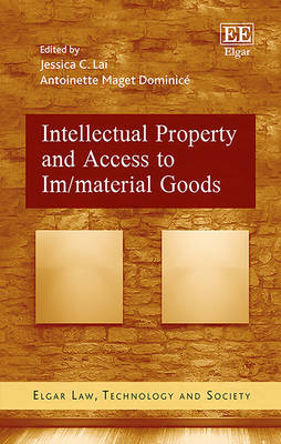 Intellectual Property and Access to Im/material Goods - 