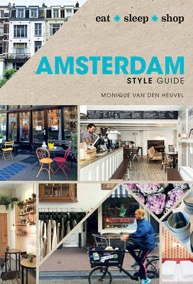 Amsterdam Style Guide - Monique van den Heuvel