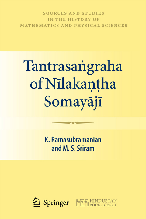 Tantrasaṅgraha of Nīlakaṇṭha Somayājī - K. Ramasubramanian, M. S. Sriram