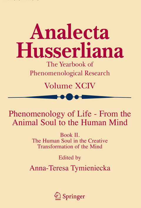 Phenomenology of Life - From the Animal Soul to the Human Mind - 