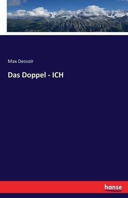 Das Doppel - ICH - Max Dessoir