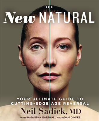 The New Natural - Neil Sadick, Samantha Marshall, Adam Dinkies