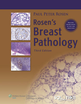 Rosen's Breast Pathology - Paul Peter Rosen