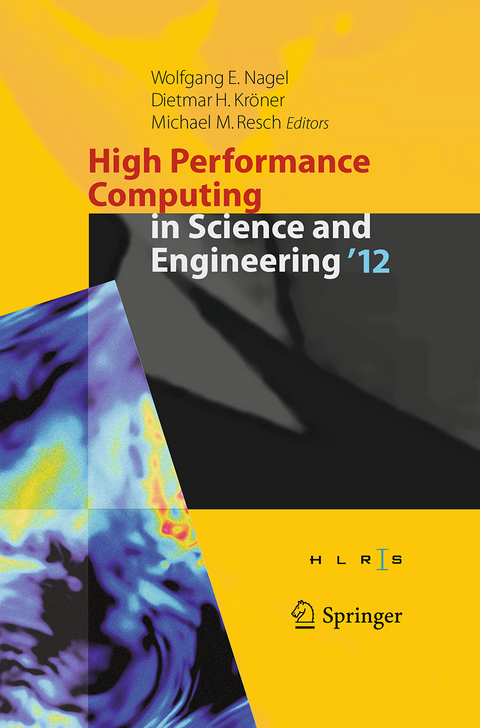 High Performance Computing in Science and Engineering ‘12 - 