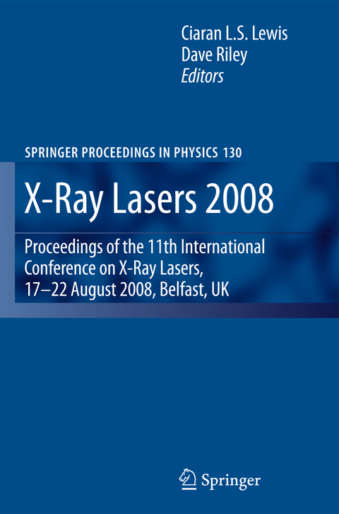 X-Ray Lasers 2008 - 
