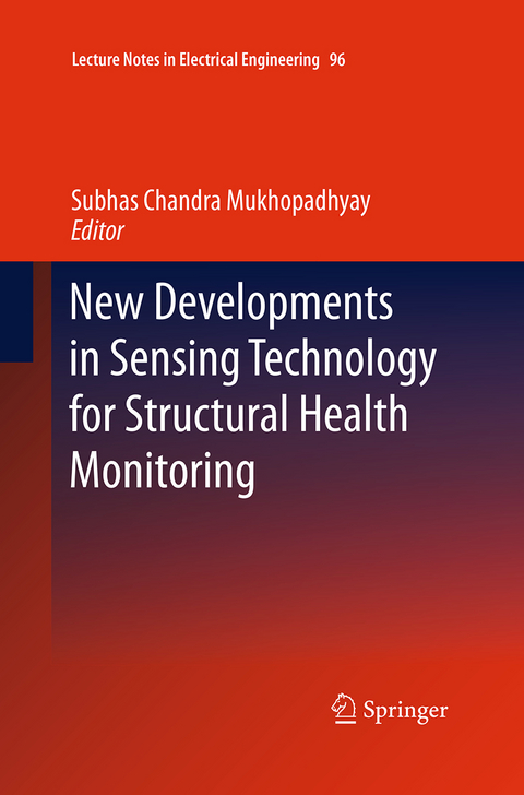 New Developments in Sensing Technology for Structural Health Monitoring - 
