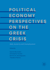 Political Economy Perspectives on the Greek Crisis - 
