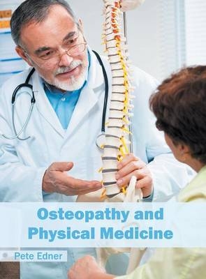 Osteopathy and Physical Medicine - 