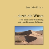 ... durch die Wüste - Jens Mellies