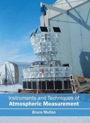 Instruments and Techniques of Atmospheric Measurement - 