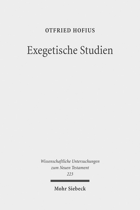 Exegetische Studien - Otfried Hofius