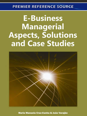 E-Business Managerial Aspects, Solutions and Case Studies - 