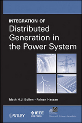 Integration of Distributed Generation in the Power System -  Math H. J. Bollen,  Fainan Hassan