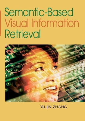 Semantic-based Visual Information Retrieval - 
