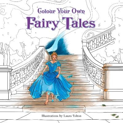 Colour Your Own Fairy Tales