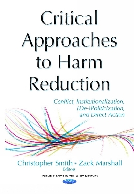 Critical Approaches to Harm Reduction - 