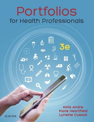 Portfolios for Health Professinals 3e -  Andre,  Heartfield