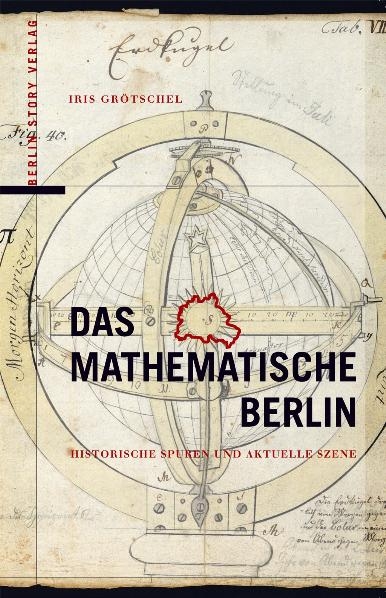 Das mathematische Berlin - Iris Grötschel