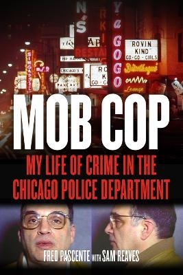 Mob Cop - Fred Pascente, Sam Reaves