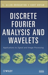 Discrete Fourier Analysis and Wavelets - S. Allen Broughton, Kurt M. Bryan