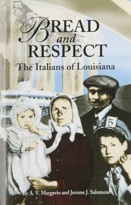 Bread and Respect - A. Margavio, Jerome Salomone