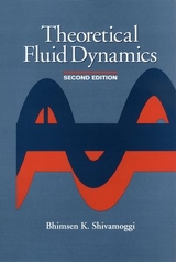 Theoretical Fluid Dynamics -  Bhimsen K. Shivamoggi