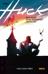 Huck - Held wider Willen - Mark Millar