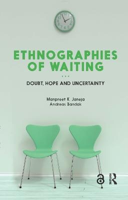 Ethnographies of Waiting - 