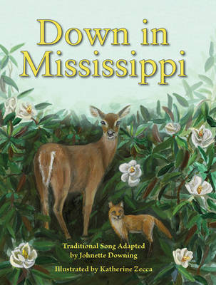 Down in Mississippi - Johnette Downing