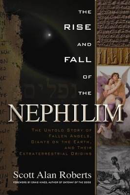 Rise and Fall of the Nephilim - Scott Alan Roberts