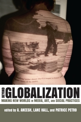 Beyond Globalization - 