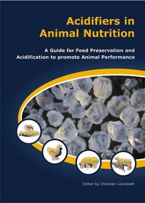 Acidifiers in Animal Nutrition - 